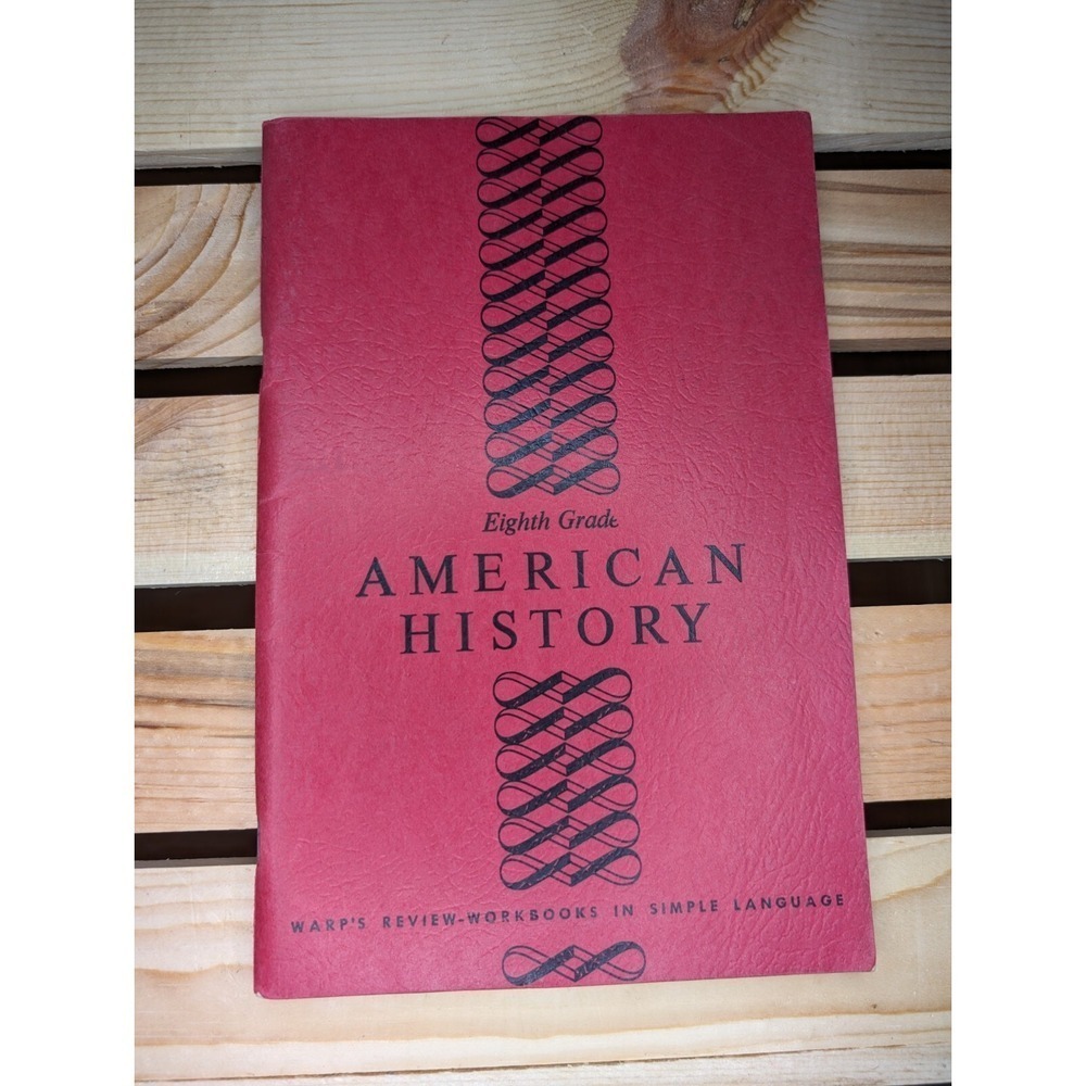 Vintage 1950 Warp's Review Workbooks: Eighth Grade American History Soft Cover